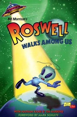 Roswell Walks Among Us