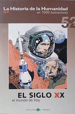 La Historia de la Humanidad en 7000 ilustraciones (Rústica 80 pp) #52
