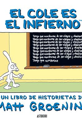 El cole es el infierno
