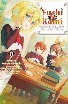Fushi no Kami: Rebuilding Civilization Starts with a Village #6