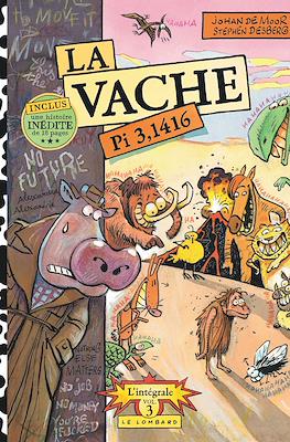 La Vache. L'intégrale #3