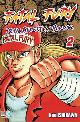Fatal Fury: Devil street of horror #2