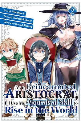As a Reincarnated Aristocrat, I'll Use My Appraisal Skill to Rise in the World (Softcover 192 pp) #2
