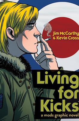 Living For Kicks: A Mods Graphic Novel