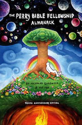 The Perry Bible Fellowship Almanack: 10th Anniversary Edition