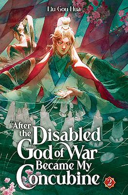 After the Disabled God of War Became My Concubine (Softcover) #2