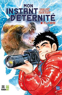 Mon instant d'éternité