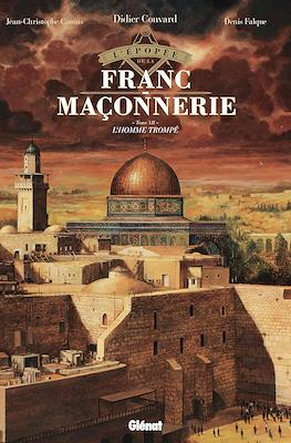 L'Épopée de la franc-maçonnerie #12