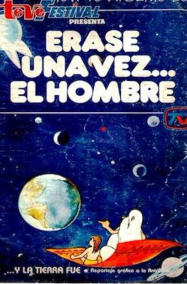 Teve Festival presenta: Érase una vez... El hombre