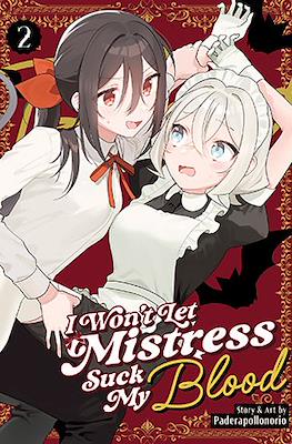 I Won't Let Mistress Suck My Blood #2