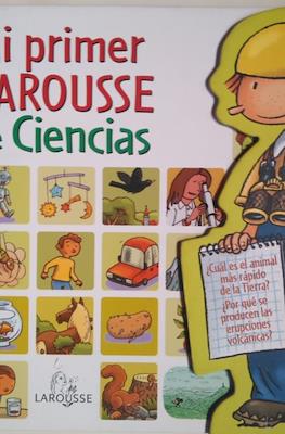 Mi primer Larousse de ciencias