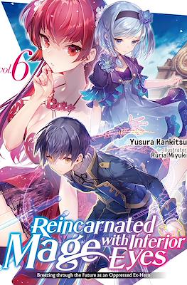 Reincarnated Mage with Inferior Eyes #6