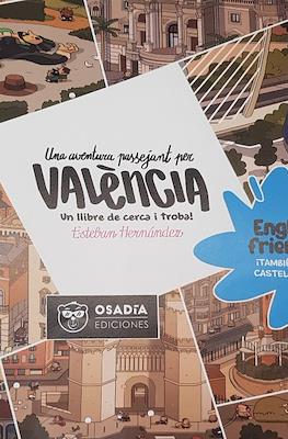 Una aventura passejant per València