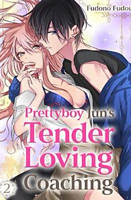 Prettyboy Jun's Tender Loving Coaching #2