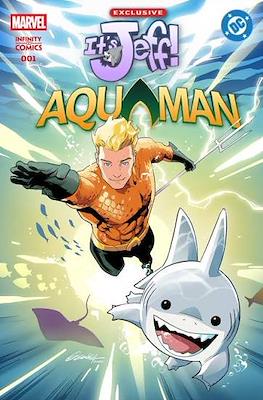 Marvel / DC: It's Jeff / Aquaman Infinity Comic