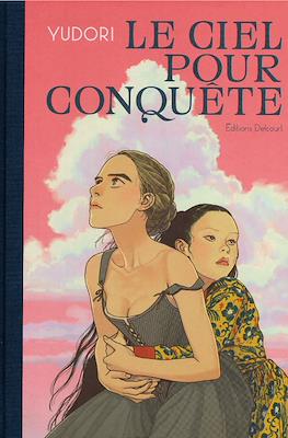 Le Ciel pour conquête
