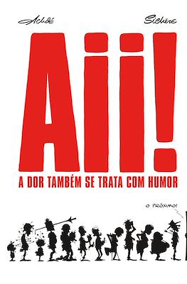 Aii! A dor também se trata com humor