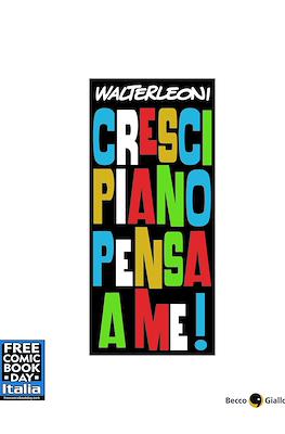 Cresci piano pensa a me! - Free Comic Book Italia 2024