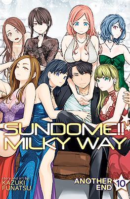 Sundome!! Milky Way #10