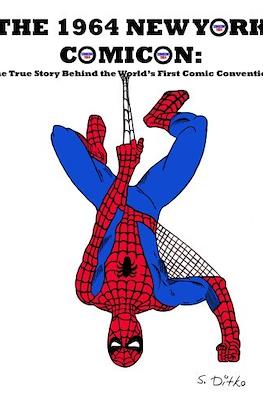 The 1964 New York Comicon: The True Story Behind the World's First Comic Book Convention