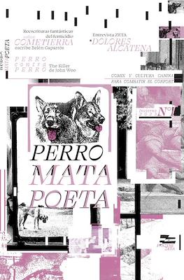 Perro Mata Poeta