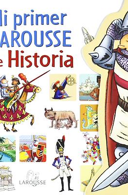 Mi primer Larousse de Historia