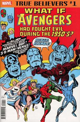 True Believers: What If The Avengers Had Fought Evil During the 1950's?