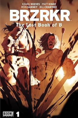 Brzrkr the Lost Book of B (2024 Variant Cover) #1.2