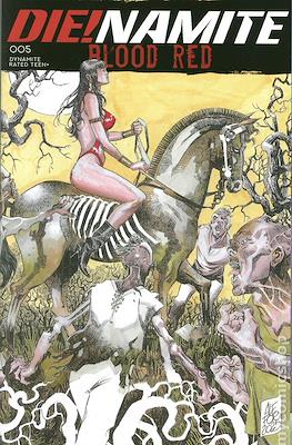 Die!Namite: Blood Red (Variant Cover) #5