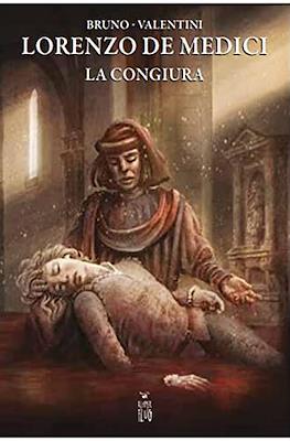 Lorenzo de’ Medici. La congiura