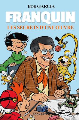 Franquin. Les secrets d'une œuvre