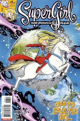 SuperGirl: Cosmic Adventures in the 8th Grade #6
