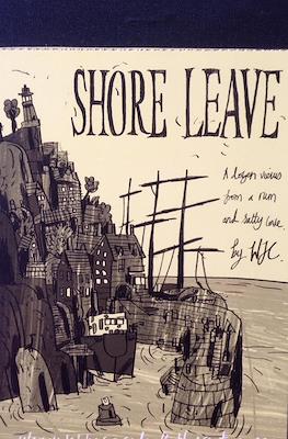 Shore Leave. A Dozen Collected Views from of Rum and Salty cove