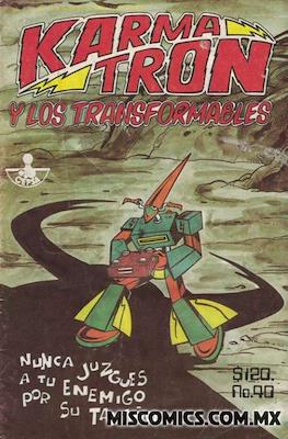 Karmatrón y Los Transformables (1986-1991) #40