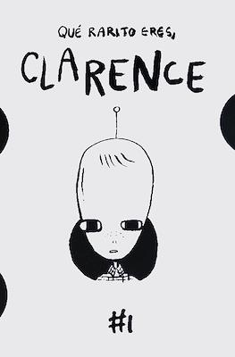 Qué rarito eres, Clarence