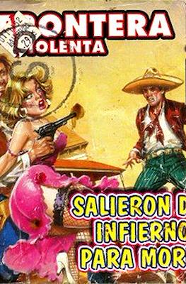 Frontera Violenta #1093