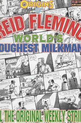 Origins of Reid Fleming World's Toughest Milkman