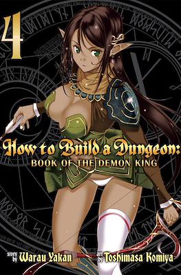 How to Build a Dungeon: Book of the Demon King #4