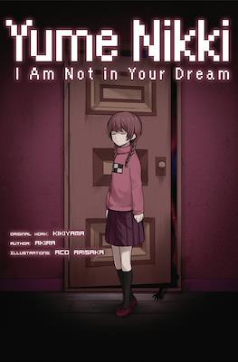 Yume Nikki: I Am Not in Your Dream