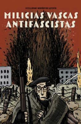 Milicias Vascas Antifascistas (Rústica)