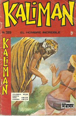 Kaliman el hombre increíble #389