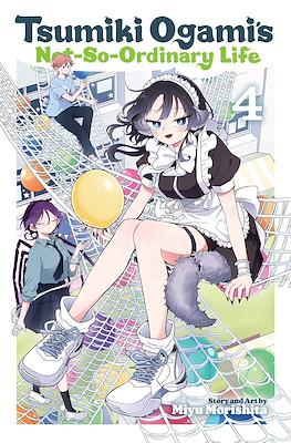Tsumiki Ogami's Not-So-Ordinary Life #4