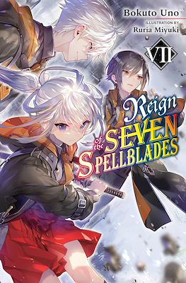 Reign of the Seven Spellblades #7