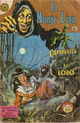 El Monje Loco #75