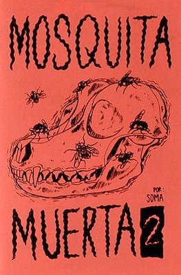 Mosquita muerta #2
