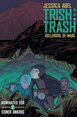 Trish Trash: Rollergirl of Mars #3