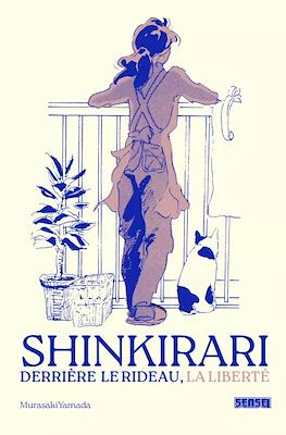 Shinkirari - Derrière le rideau, la liberté