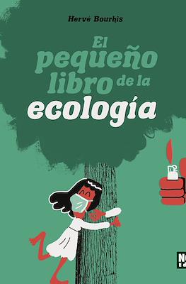 El pequeño libro de la ecología (Cartoné 152 pp)