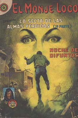 El Monje Loco #120