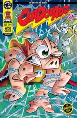 El Cerdotado - Remastered Edition (Portadas variantes) #1.04
